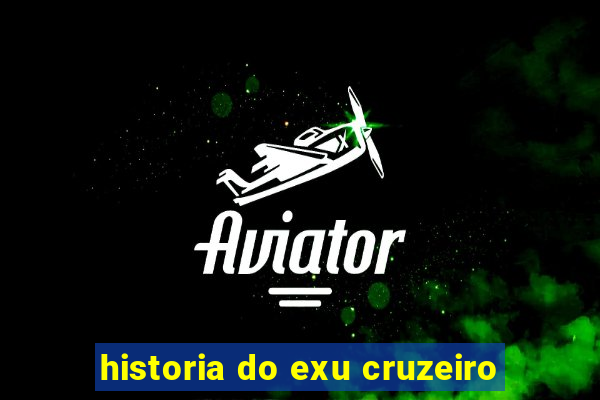 historia do exu cruzeiro